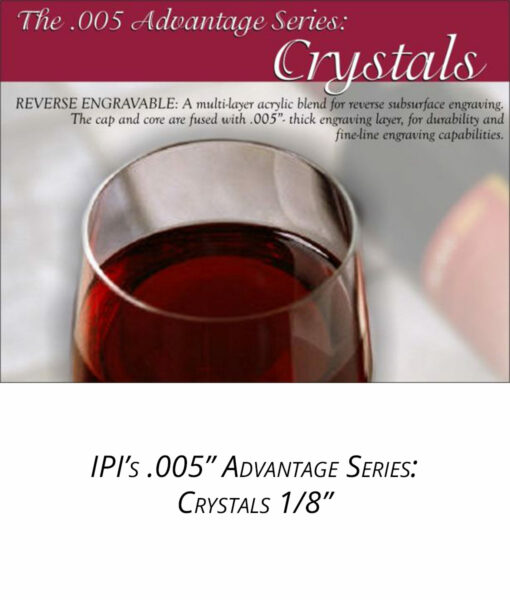 IPI 005 Advantage Series - Crystals 1/8 engraving material from Main Trophy Supply