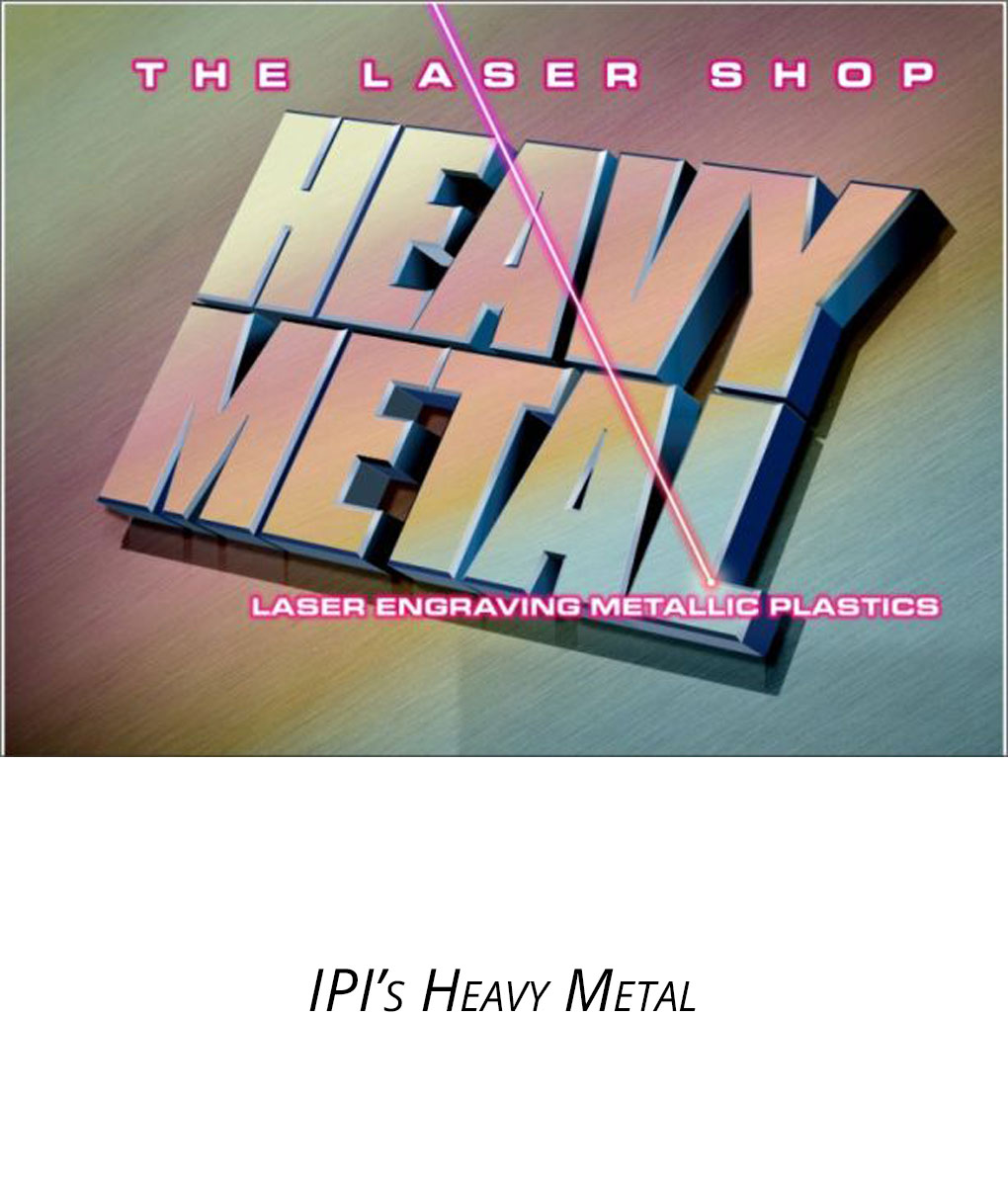 IPI Heavy Metal - Main Trophy Supply