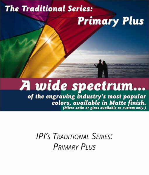 IPI Traditional Series - Primary Plus engraving material from Main Trophy Supply